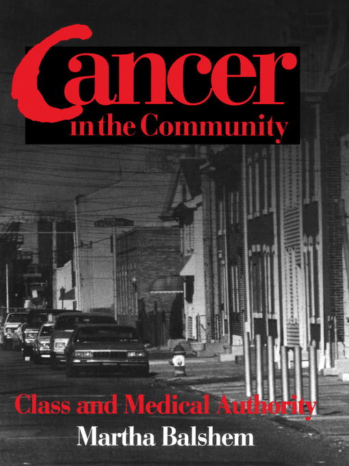 Title details for Cancer in the Community by Martha Balshem - Available